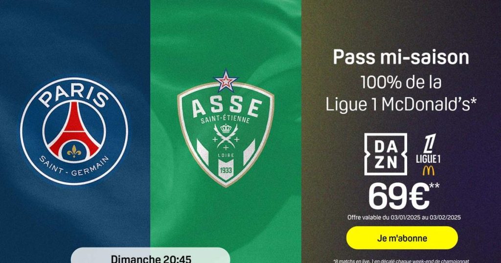 PSG - Saint-Etienne streaming : regardez le match en direct grâce à ce bon plan incroyable