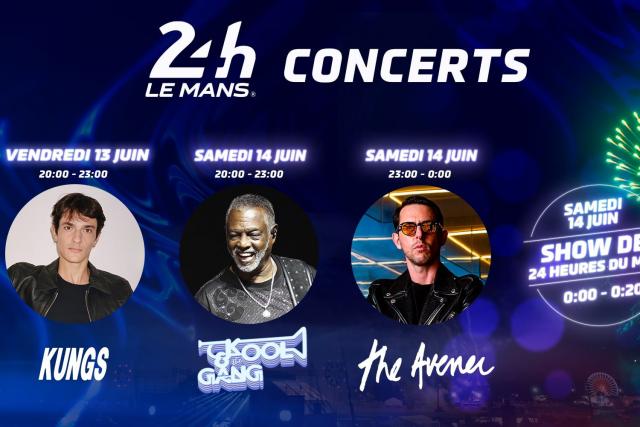 Kungs, Kool & the Gang et The Avener complètent le programme des concerts des 24 Heures du Mans