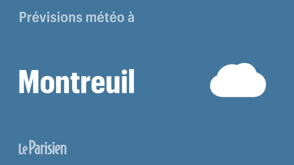 Météo à Montreuil
