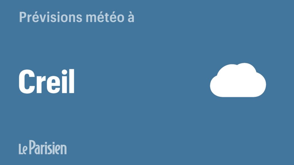 Météo à Creil